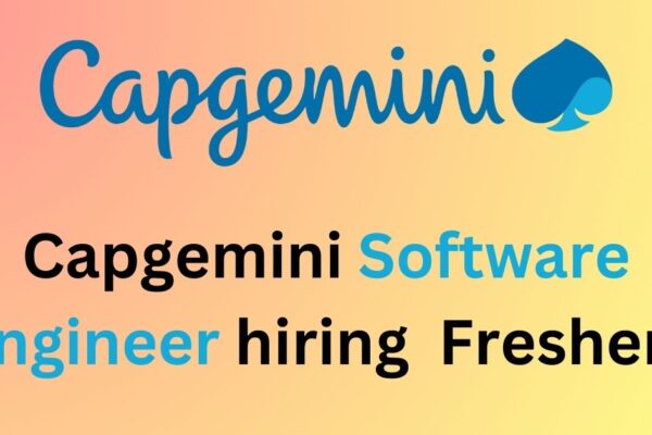 Capgemini Software Engineer hiring 2022 Freshers Apply Now